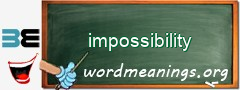 WordMeaning blackboard for impossibility